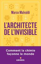 Couverture du livre « L'Architecte de l'invisible » de Marco Malvaldi aux éditions Albin Michel