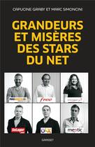 Couverture du livre « Grandeurs et misères des stars du Net » de Marc Simoncini et Capucine Graby aux éditions Grasset Et Fasquelle
