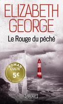 Couverture du livre « Le rouge du péché » de Elizabeth George aux éditions Pocket