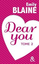 Couverture du livre « Dear you Tome 2 » de Emily Blaine aux éditions Harlequin