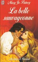 Couverture du livre « Belle sauvageonne (la) » de Mary Jo Putney aux éditions J'ai Lu