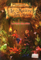 Couverture du livre « Le maître des clés Tome 4 ; la terre des elfes » de Benoit Grelaud aux éditions Grund