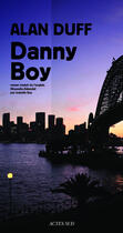 Couverture du livre « Danny boy » de Alan Duff aux éditions Editions Actes Sud