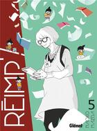 Couverture du livre « Réimp' ! Tome 5 » de Naoko Matsuda et Mazda Naoko aux éditions Glenat