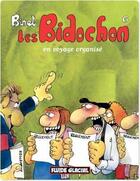 Couverture du livre « Les Bidochon Tome 6 : en voyage organisé » de Christian Binet aux éditions Fluide Glacial