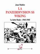 Couverture du livre « La panzerdivision ss wiking » de Jean Mabire aux éditions Deterna