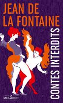 Couverture du livre « Contes interdits » de Jean De La Fontaine aux éditions La Musardine