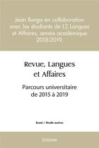 Couverture du livre « Revue, langues et affaires - parcours universitaire de 2015 a 2019 » de Ilunga En Collaborat aux éditions Edilivre