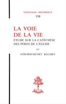 Couverture du livre « La voie de la vie » de Gerard-Henry Baudry aux éditions Beauchesne