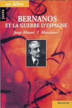 Couverture du livre « Bernanos et la guerre d'Espagne » de Josep Massot I Muntaner aux éditions Salvator