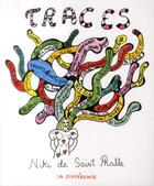 Couverture du livre « Traces ; 1930-1949 » de Niki De Saint Phalle aux éditions La Difference