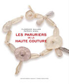 Couverture du livre « Les paruriers de la haute couture » de Florence Muller aux éditions Actes Sud