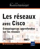 Couverture du livre « Les réseaux avec Cisco » de Andre Vaucamps aux éditions Eni