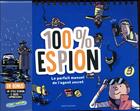 Couverture du livre « 100 % espion » de Chaurand Remy aux éditions Bayard Jeunesse