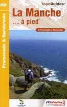 Couverture du livre « La Manche à pied ; 50 - PR - D050 (édition 2011) » de  aux éditions Ffrp