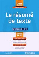 Couverture du livre « Le résumé de texte » de Marc Dalens aux éditions Studyrama