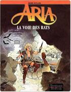 Couverture du livre « Aria Tome 22 : la voie des rats » de Michel Weyland aux éditions Dupuis