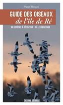 Couverture du livre « Guide des oiseaux de l'île de Ré » de Herve Roques aux éditions Sud Ouest Editions