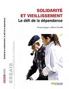 Couverture du livre « Solidarite et vieillissement : le defi de la dependance » de Jeger - O Peraldi F aux éditions Territorial