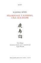 Couverture du livre « Pèlerinage à Kashima, l'île-aux-daims » de Matsuo Basho aux éditions William Blake & Co