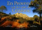 Couverture du livre « En provence, sur les pas de cézanne » de Michel Fraisset aux éditions Equinoxe