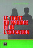 Couverture du livre « Traite du mariage et de l'education (le) » de Az Zadjli Abou'Labba aux éditions Albouraq