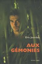 Couverture du livre « Aux gémonies » de Eric Jourdan aux éditions H&o
