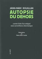 Couverture du livre « Autopsie du dehors » de Jean-Marc Rouillan aux éditions Al Dante