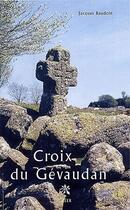 Couverture du livre « Croix du Gévaudan » de Jacques Baudoin aux éditions Creer