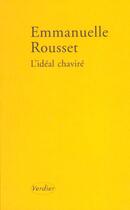 Couverture du livre « L'idéal chaviré » de Emmanuelle Rousset aux éditions Verdier