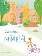 Couverture du livre « Les saisons de Montréal » de Raphaelle Barbanegre aux éditions La Pasteque