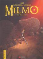 Couverture du livre « Milmo t.2 ; le miroir de pierre » de Ribet/Manuguerra aux éditions Akileos