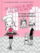 Couverture du livre « Le voyage culinaire de Mimi-Bonbon / die kulinarische reise der Mimi-Bonbon » de Doris Barbier Neumeister aux éditions Dadoclem