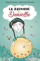 Couverture du livre « La ravanne de Daniella » de Amarnath Hosany et Joelle Betsey-Maestracci aux éditions Atelier Des Nomades