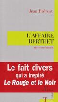 Couverture du livre « L'affaire berthet » de Jean Prevost aux éditions La Thebaide