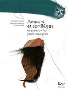 Couverture du livre « Amours et sortilèges ; et autres contes judéo-espagnols » de Francois Azar et Petros Bouloubasis aux éditions Lior