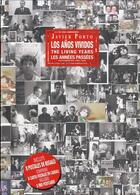 Couverture du livre « Los años vividos ; the living years ; les années passées ; fotografias 1980-1990 » de Javier Porto aux éditions La Fabrica