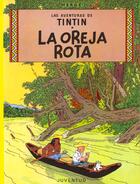 Couverture du livre « Oreja rota » de Herge aux éditions Celesa