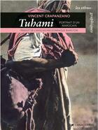 Couverture du livre « Tuhami : portrait d'un Marocain » de Vincent Crapanzano aux éditions Anacharsis