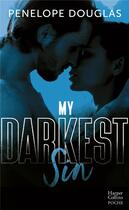 Couverture du livre « My darkest sin » de Penelope Douglas aux éditions Harpercollins
