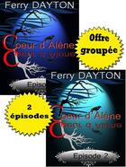 Couverture du livre « Coeur d'alène t.1 et 2 ; offre groupée » de Ferry Dayton aux éditions Agnes Ruiz