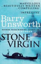 Couverture du livre « Stone Virgin » de Barry Unsworth aux éditions Adult Pbs