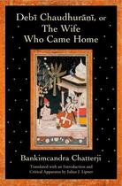 Couverture du livre « Debi Chaudhurani, or The Wife Who Came Home » de Lipner Julius J aux éditions Oxford University Press Usa