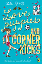 Couverture du livre « Love Puppies and Corner Kicks » de Krech Bob aux éditions Penguin Group Us