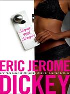 Couverture du livre « Sleeping With Strangers » de Eric Jerome Dickey aux éditions Penguin Group Us