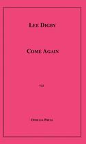 Couverture du livre « Come Again » de Lee Digby aux éditions Disruptive Publishing