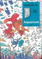 Couverture du livre « Art-thérapie ; coloriages XXL ; aquarium » de Sophie Leblanc aux éditions Hachette Pratique