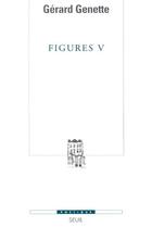 Couverture du livre « Revue poétique : figures t.5 » de Gérard Genette aux éditions Seuil