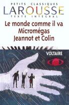 Couverture du livre « Micromegas ; Le Monde Comme Il Va » de Voltaire aux éditions Larousse