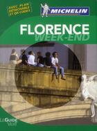 Couverture du livre « Le guide vert week-end ; Florence » de Collectif Michelin aux éditions Michelin